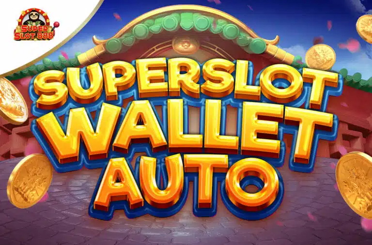 Superslot-Wallet-Auto
